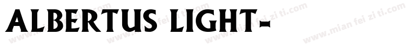 Albertus Light字体转换